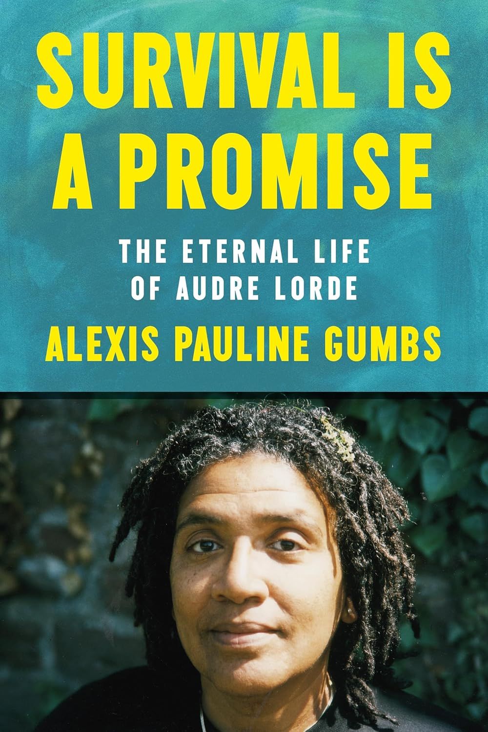 cover of Survival Is a Promise: The Eternal Life of Audre Lorde by Alexis Pauline Gumbs