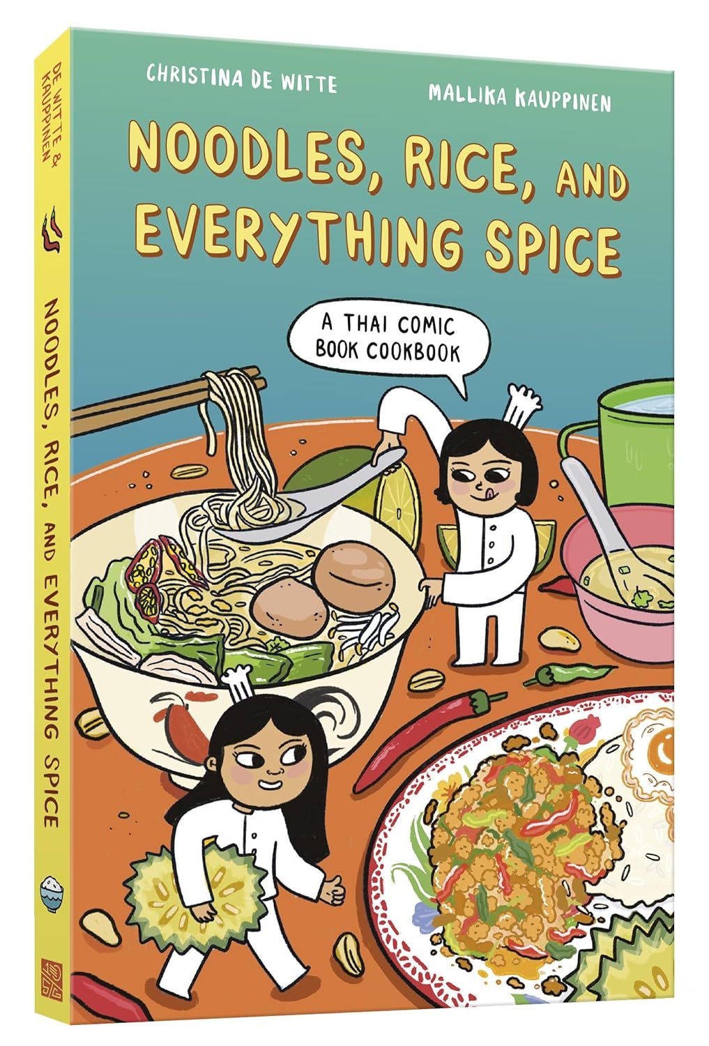 cover of Noodles, Rice, and Everything Spice by Christina de Witte and Mallika Kauppinen