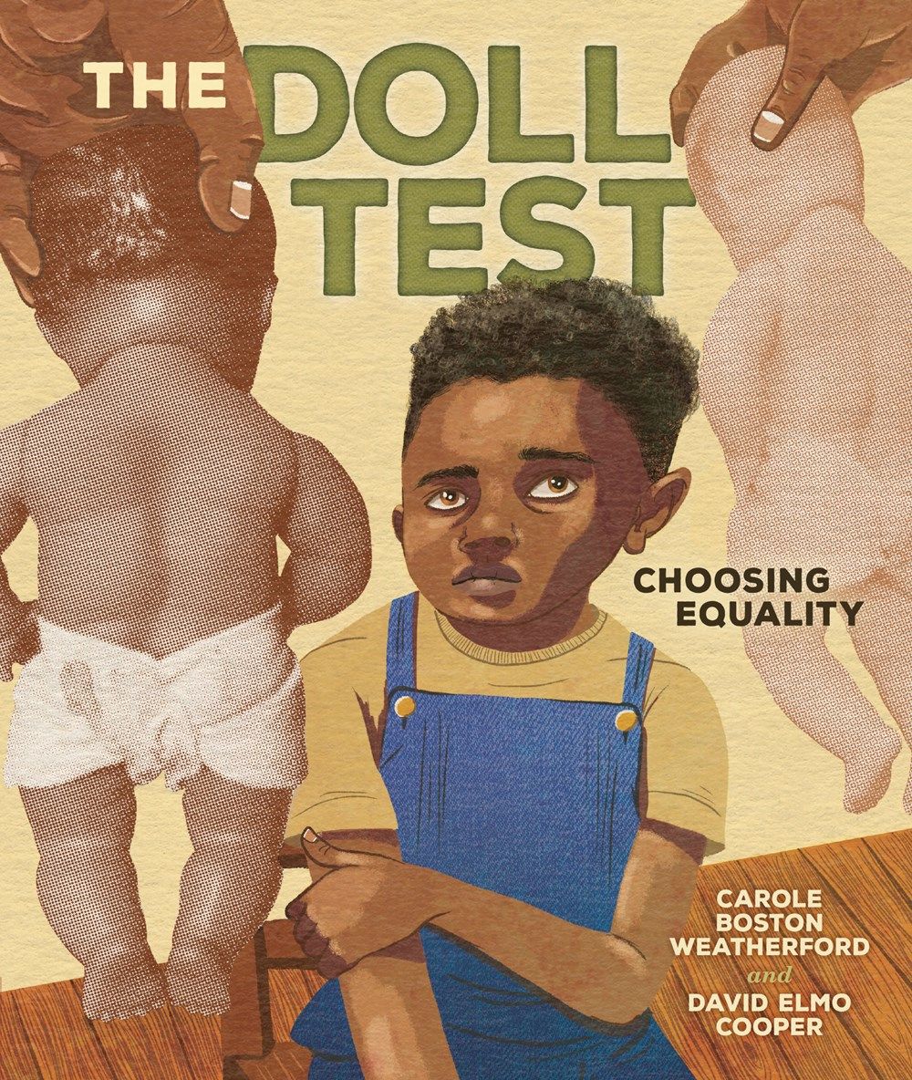 Cover of The Doll Test: Choosing Equality by Carole Boston Weatherford & David Elmo Cooper