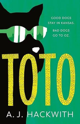 cover of Toto by A. J. Hackwith; scottie dog wearing sunglasses