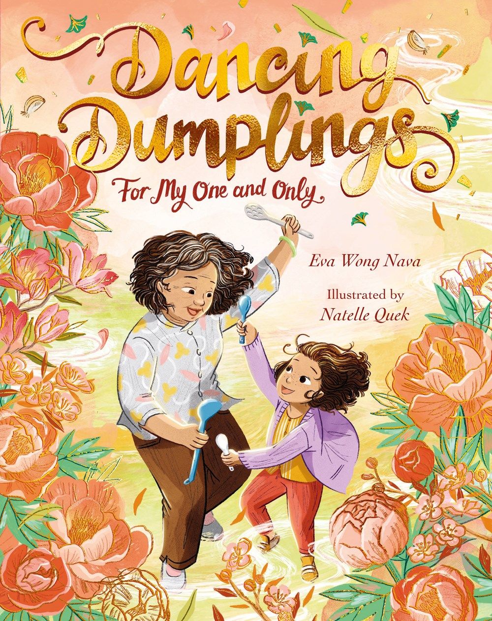 Cover of Dancing Dumplings for My One and Only by Eva Wong Nava & Natelle Quek