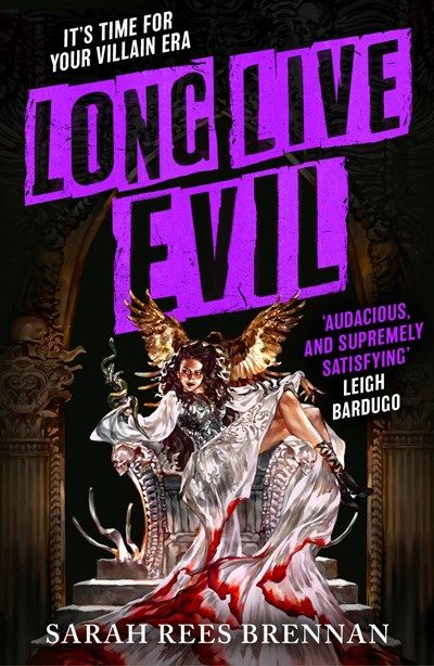 Long Live Evil by Sarah Rees Brennan Book Cover