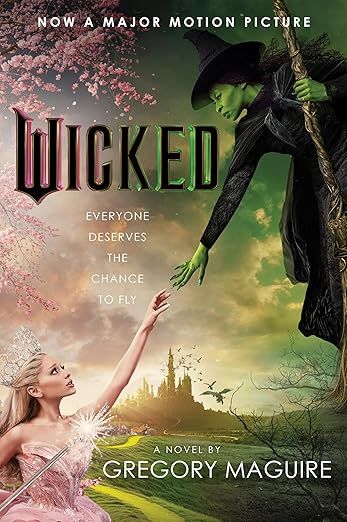 movie tie-in version of the cover of Wicked by Gregory Maguire showing Ariana Grande and Cynthia Erivo as Glinda and Elphaba