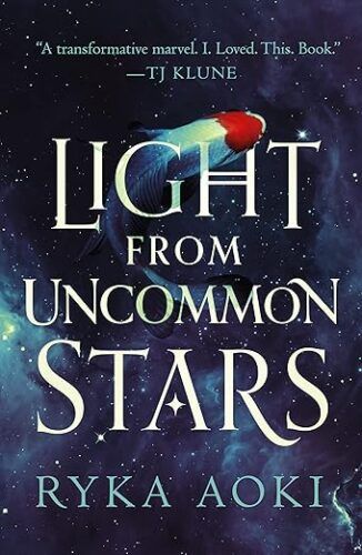 cover of Light from Uncommon Stars by Ryka Aoki; image of a koi fish in space