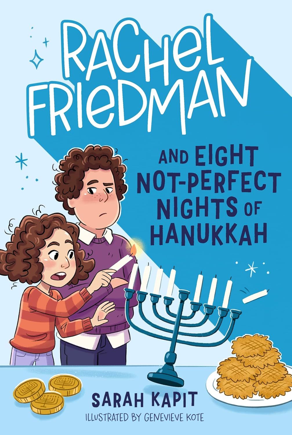 Cover of Rachel Friedman and Eight Not-Perfect Nights of Hanukkah by Sarah Kapit & Genevieve Kote