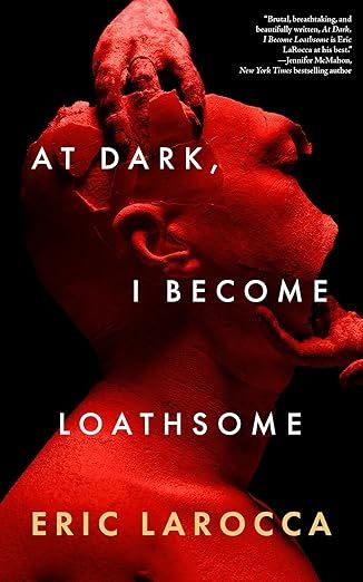 at dark i become loathsome book cover