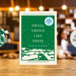 cover of Small Things Like These by Claire Keegan between the logos for Starbucks and Oprah's Book Club