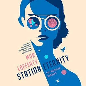 Station Eternity by Mur Lafferty audiobook cover