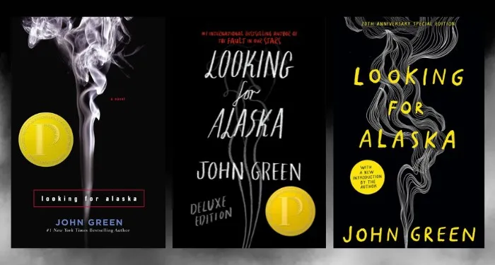 three covers of Looking for Alaska